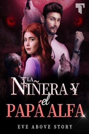 Portada de La niñera y el papá alfa