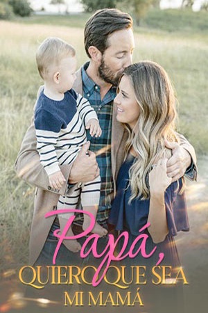 Portada de Papá, quiero que sea mi mamá