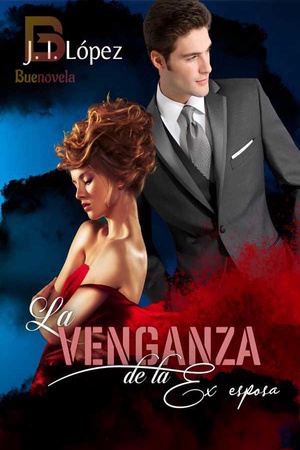 Portada de La venganza de la ex esposa