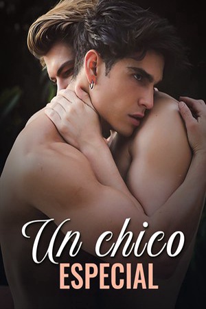 Portada de Un chico especial (COMPLETO) (BL)