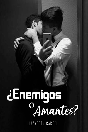 Portada de (COMPLETO) ¿Enemigos o amantes?