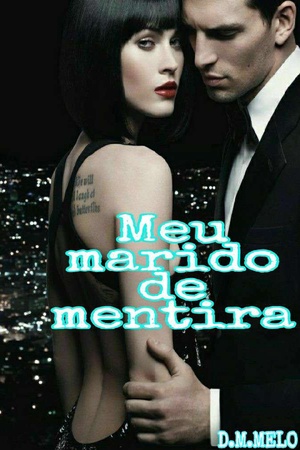 Meu Marido de Mentira