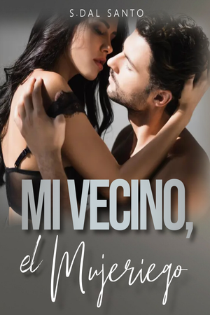 Mi Vecino, el Mujeriego