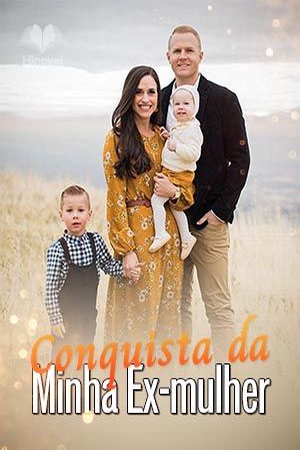 Capa de Conquista da Minha Ex-mulher
