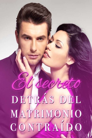 El secreto detrás del matrimonio contraído