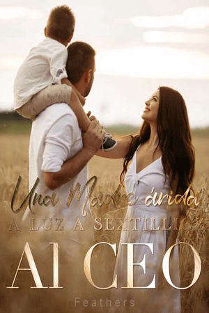 Portada de Una Madre árida a Luz a sextillioz Al CEO