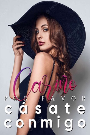 Cariño, por favor cásate conmigo