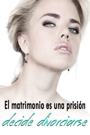 El matrimonio es una prisión, decide divorciarse