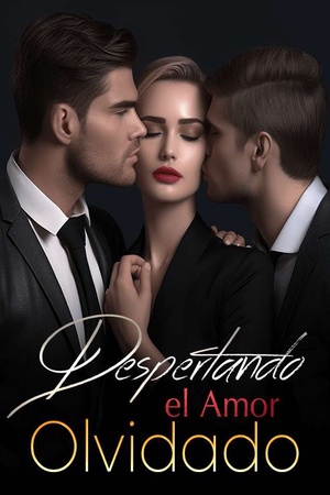 Despertando el Amor Olvidado