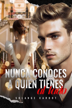 Nunca conoces a quien tienes al lado