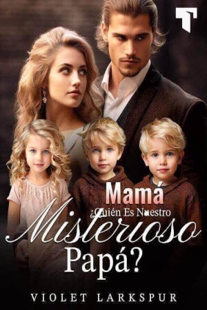 Portada de Mamá, ¿Quién Es Nuestro Misterioso Papá?