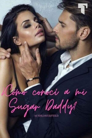 Portada de ¿Cómo conocí a mi sugar daddy?