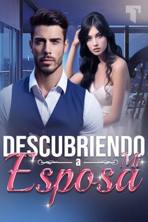 Portada de Descubriendo a mi esposa