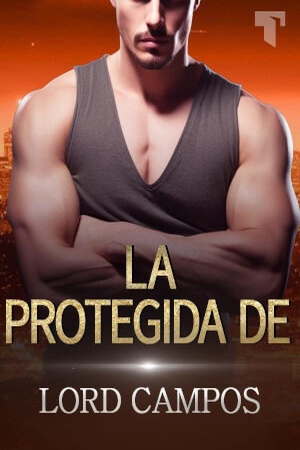 Portada de La protegida de Lord Campos