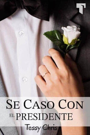 Portada de Se caso con el presidente