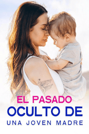 Portada de El pasado oculto de una joven madre
