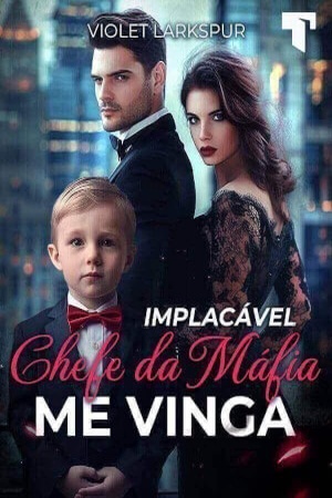 Capa de Implacável Chefe da Máfia Me Vinga
