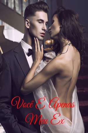 Capa de Você É Apenas Meu Ex