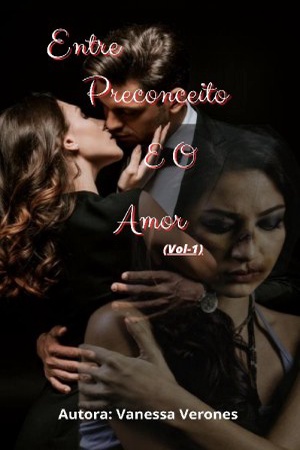 Capa de Entre Preconceito e o Amor