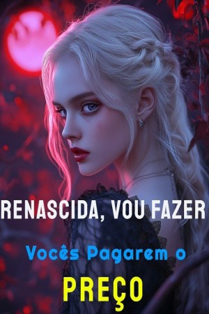 Capa de Renascida, Vou Fazer Vocês Pagarem o Preço