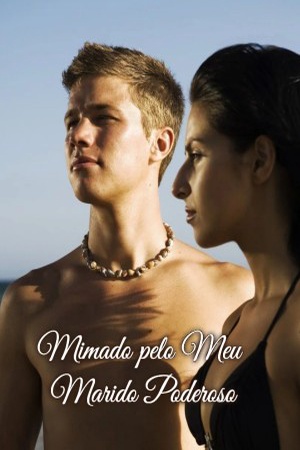 Capa de Mimado pelo Meu Marido Poderoso