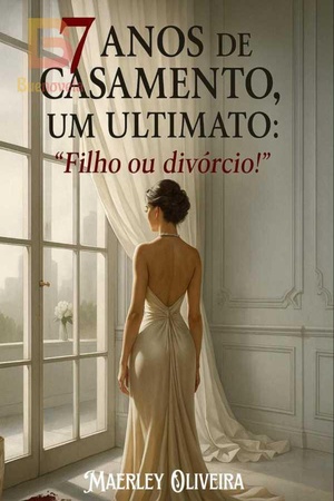 7 anos de casamento, um ultimato: “Filho ou divórcio!”