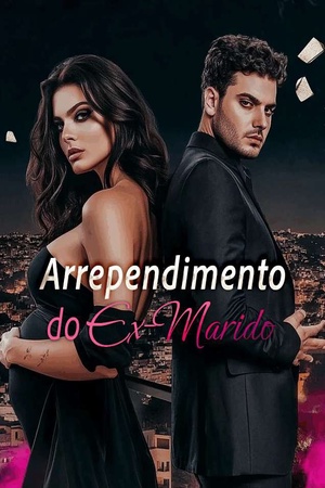 Arrependimento do Ex-Marido