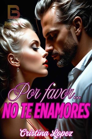 Por favor... No te enamores.