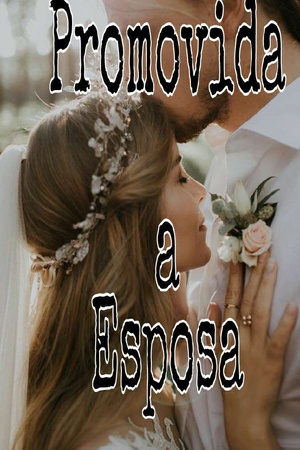 Capa de Promovida a esposa