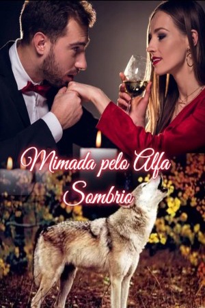 Mimada pelo Alfa Sombrio