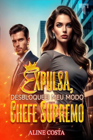 Expulsa, desbloqueei meu modo chefe supremo