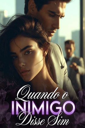 Quando o Inimigo Disse Sim