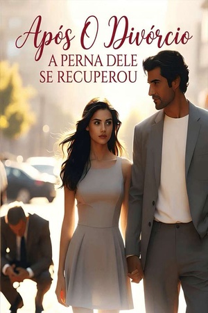 Após O Divórcio, A Perna Dele Se Recuperou.