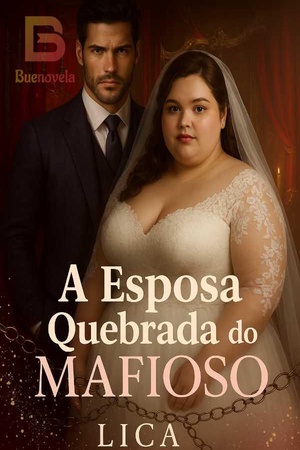 A Noiva Quebrada do Mafioso