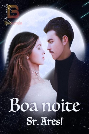 Capa de Boa noite Sr. Ares!