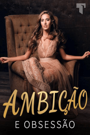 Capa de Ambição e obsessão