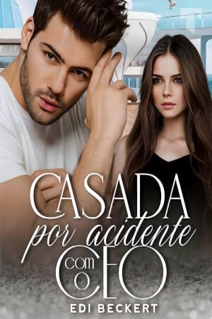 Capa de Casada por acidente com o CEO