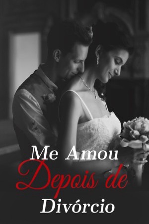 Capa de Me Amou Depois de Divórcio