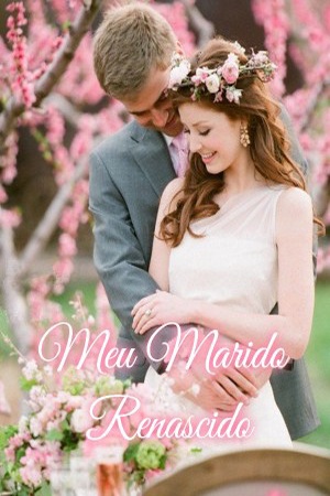 Meu Marido Renascido