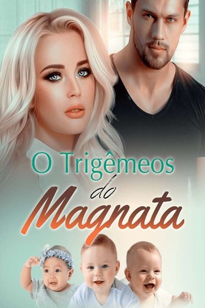 O Trigêmeos do Magnata