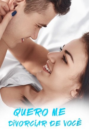 Capa de Quero Me Divorciar de Você
