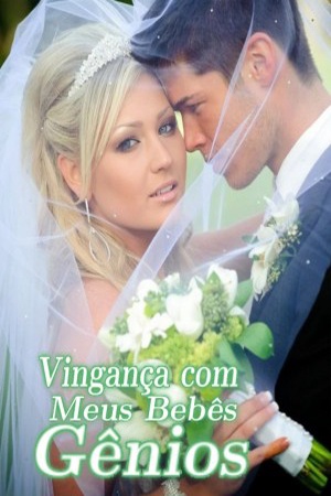 Capa de Vingança com Meus Bebês Gênios