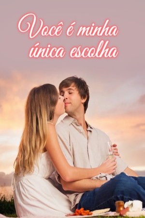 Capa de Você é minha única escolha