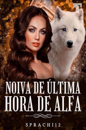 noiva de última hora de alfa