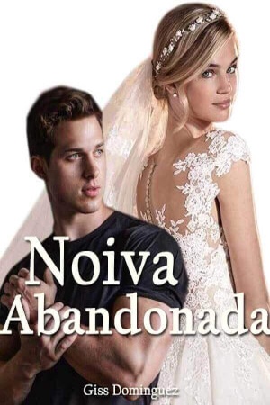 Capa de Noiva abandonada
