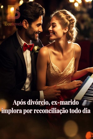Capa de Após divórcio, ex-marido implora por reconciliação todo dia