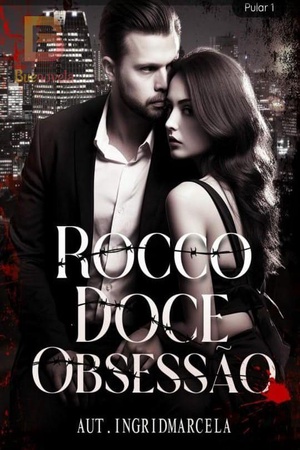 Capa de Rocco, Doce Obsessão