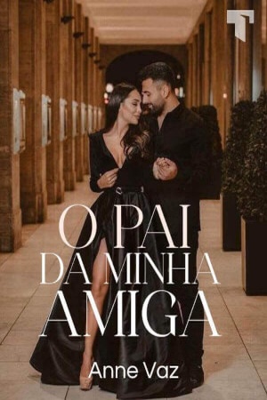 Capa de O PAI DA MINHA AMIGA