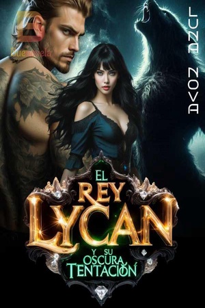 Portada de El Rey Lycan y su Oscura Tentación