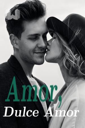 Capa de Amor, Dulce Amor